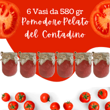 Carica l'immagine nel visualizzatore di Gallery, Pomodoro Pelato del contadino 6 Vasi da 580 gr - OLIO CIAVATTA